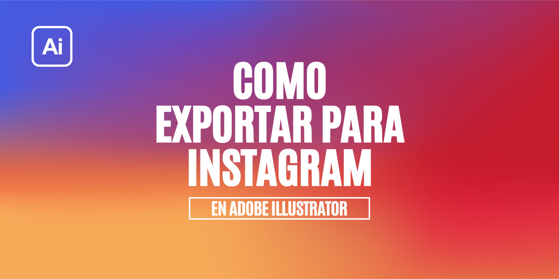 exportar-fotos-para-redes-sociales-en-adobe-illustrator